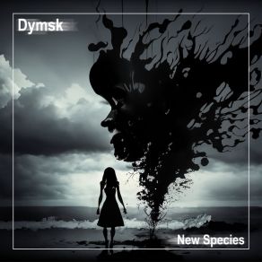 Download track New Species Dymsk