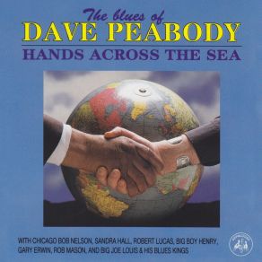 Download track Make The Most Of It Dave PeabodyBig Boy Henry, Rob Mason, Gary Erwin