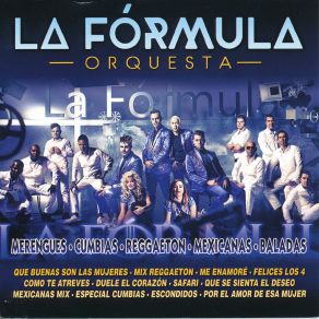 Download track Mix Actualidad I I: Duele El Corazón / Que Se Sienta El Deseo / Cómo Te Atreves Orquesta La Fórmula