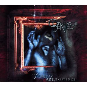 Download track The Fragile Art Of Existence Control Denied