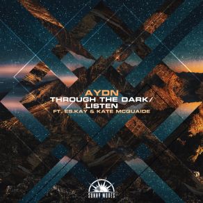 Download track Through The Dark Es Kay