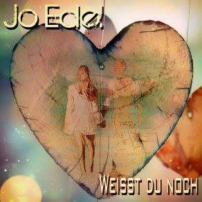 Download track Weisst Du Noch Jo Edel