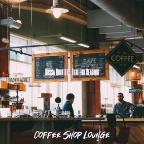 Download track Mellow Ambiance For Favorite Coffee Shops Coffee Shop Lounge