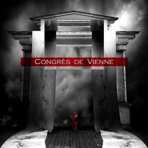 Download track Le Requiem Des Forges Congrès De Vienne