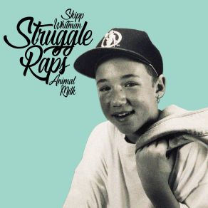 Download track Struggle Raps ANIMALMILK