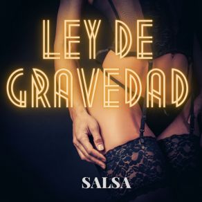 Download track Ley De Gravedad - Salsa Versión (Remix) Salsa Urbana