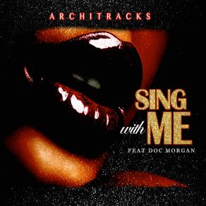 Download track Sing With Me ArchitracksDoc Morgan