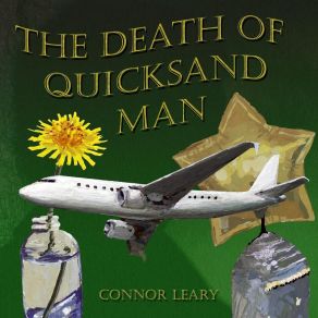 Download track The Quicksand Man, Pt. 1 Connor Leary