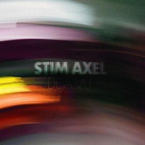 Download track Deja Vu (Radio Mix) Stim Axel