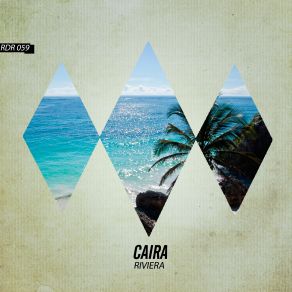 Download track Riviera Caira