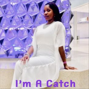 Download track I'm A Catch Kimberly Crittenden