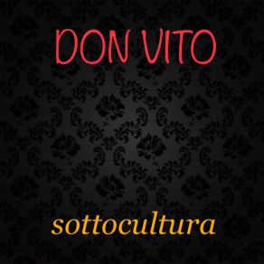 Download track Non Voltarti Don Vito