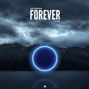 Download track Forever Axel Johansson, Ella Young