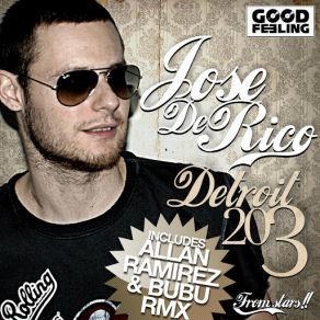 Download track Detroit 203 (Allan Ramirez & Bübü Remix) Jose De Rico