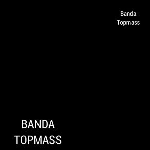 Download track Corpo Nú Banda Topmass