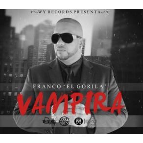 Download track Vampira Franco ''El Gorila''