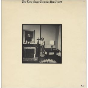 Download track No Lonesome Tune Townes Van Zandt