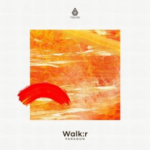 Download track Paragon Riya, Walk: R