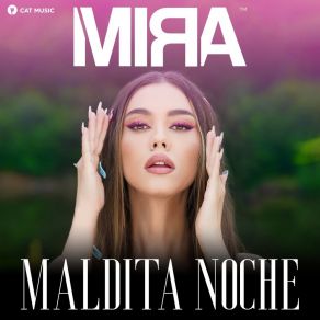 Download track Maldita Noche (CLEANED) Mira