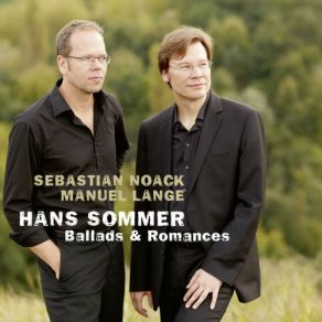 Download track Jung Douglas Und Schön Rosabell, Op. 24 Sebastian Noack, Manuel Lange