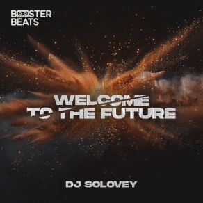 Download track Welcome To The Future (Extended Mix) Dj Solovey