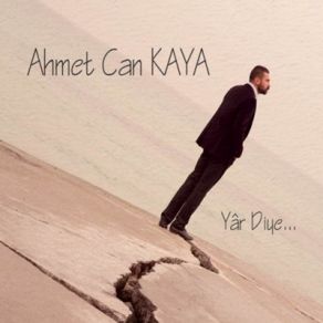 Download track Yar Diye Ahmet Can Kaya