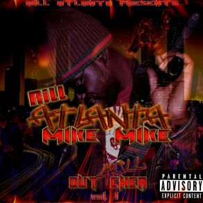 Download track Can You Hear Me Now RiLL Atlanta Mike Mike