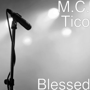 Download track We Live In Gods Eye M. C. Tico