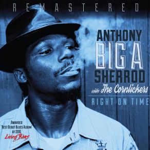 Download track Train The Cornlickers, Anthony 'Big A' Sherrod