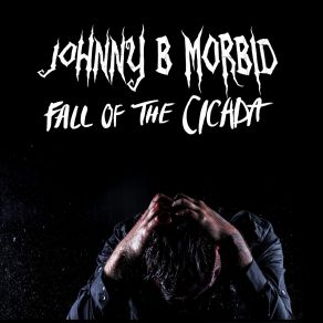 Download track Fear Itself Johnny B. Morbid