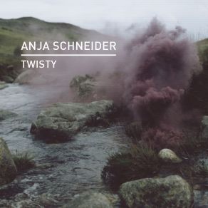 Download track Twisty (William Djoko Twist) Anja Schneider