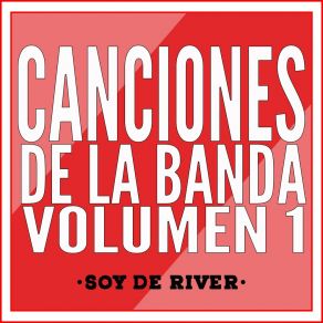 Download track Lo Único Que Quiero Es Ver A River Campeón Soy De River