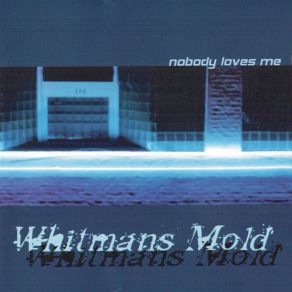 Download track Color Me Blind Whitmans Mold