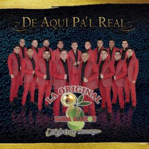 Download track De Aquí Pal Real Original Banda El Limon De Salvador Lizarraga