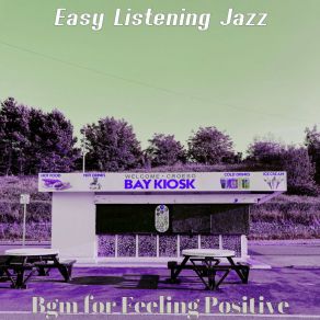 Download track Vivacious Moods For Feeling Positive Easy Listening Jazz