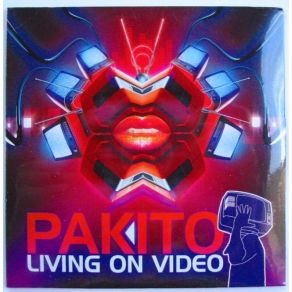 Download track Living On Video (Crouzer Bootleg) Pakito