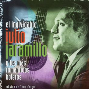 Download track Derecho De Amar Julio Jaramillo