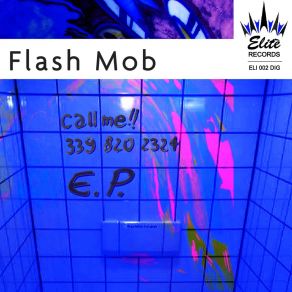 Download track Call Me 3398202324 (R. B. Version) Flash Mob