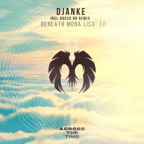 Download track Beneath Mona Lisa (Rocco BR Remix) DjankeRocco BR