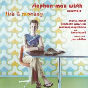 Download track Fish'n Monkey Stephan-Max Wirth Ensemble