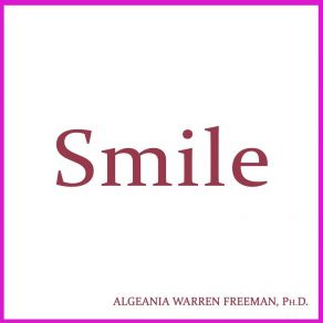 Download track Smile Dr. Algeania Freeman