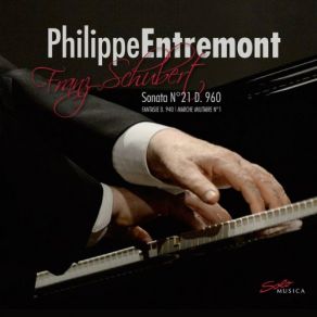 Download track Piano Sonata No. 21 In B-Flat Major, Op. Posth., D. 960 IV. Allegro Ma Non Troppo Philippe Entremont, Gen Tomuro