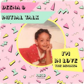 Download track I'm In Love (Noce Remix) Deena O