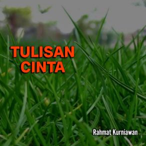 Download track Perjuangan Cinta Rahmat Kurniawan