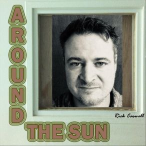 Download track Around The Sun Rick Caswell