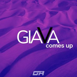 Download track Comes Up (Radio Mix) Giava