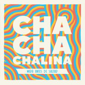 Download track Para El Amor ChaChaChalina