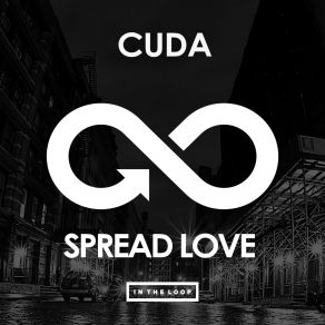 Download track Spread Love Cuda