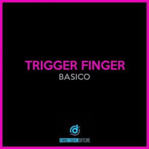 Download track Jump On It Trigger Finger