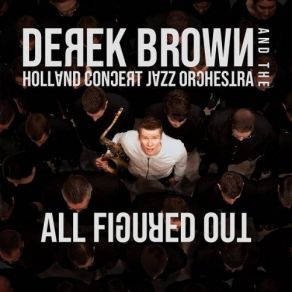 Download track Human Error Derek BrownThe Holland Concert Jazz Orchestra